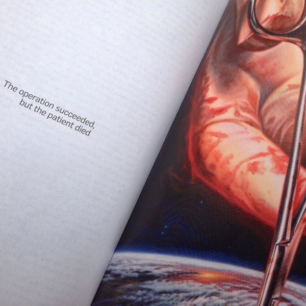 “The operation succeeded, but the patient died.”